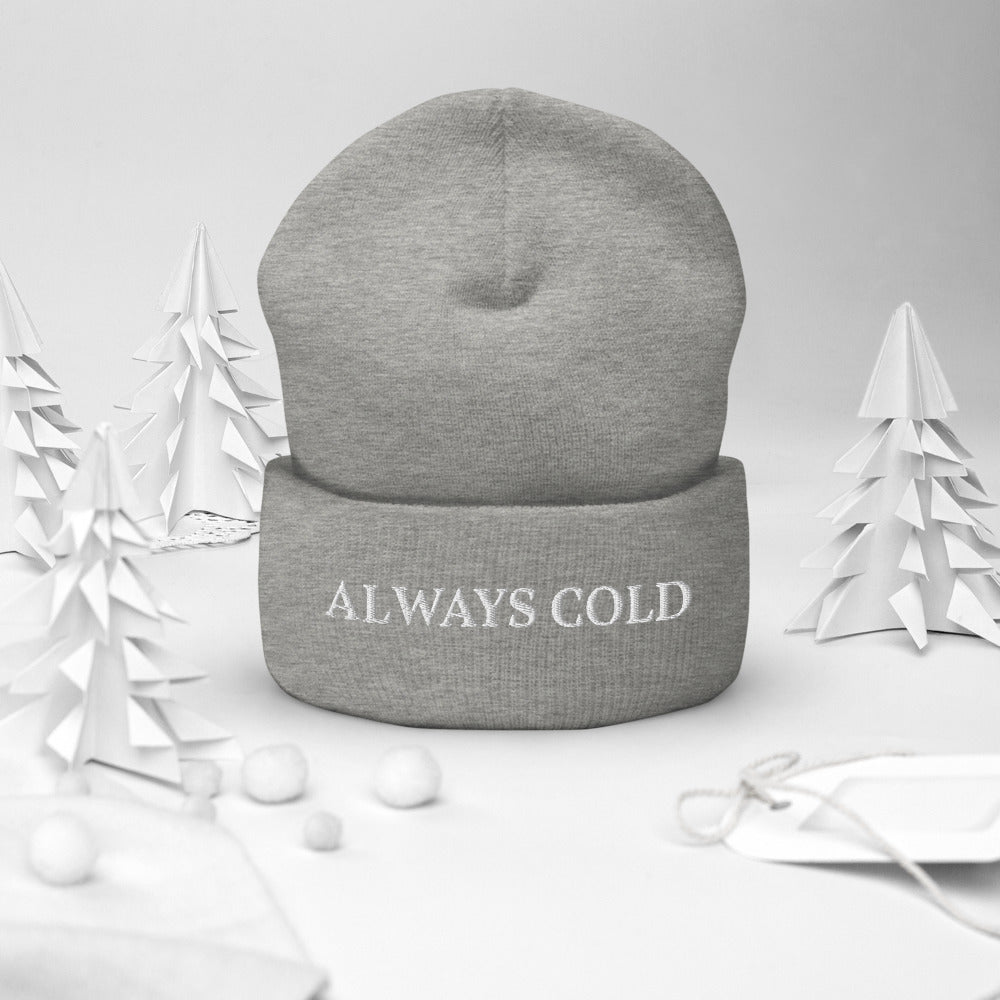 Always Cold - Cuffed Beanie